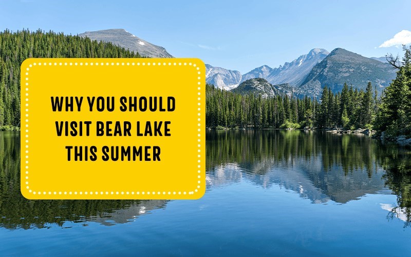 Why You Should Visit Bear Lake This Summer