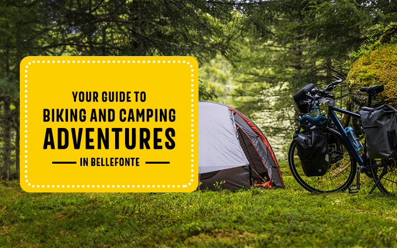 Your Guide to Biking and Camping Adventures in Bellefonte