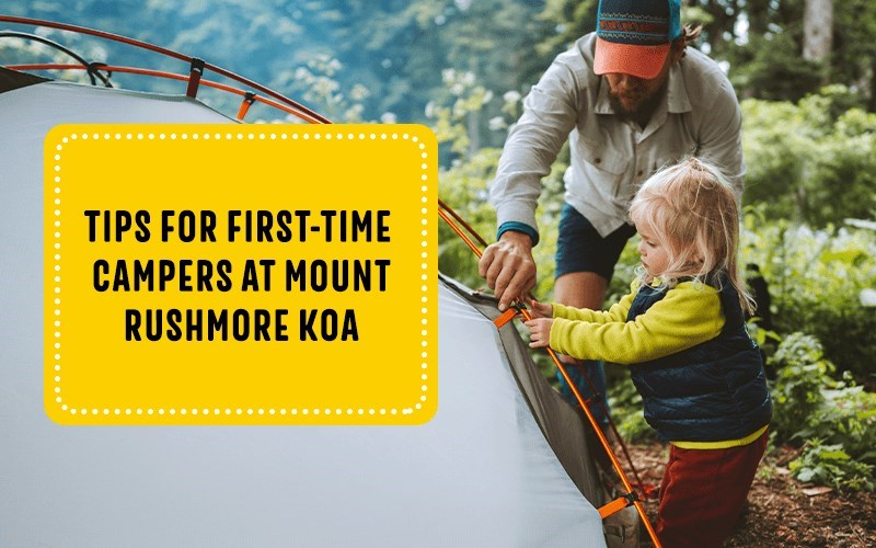 Tips for First-Time Campers at Mount Rushmore KOA