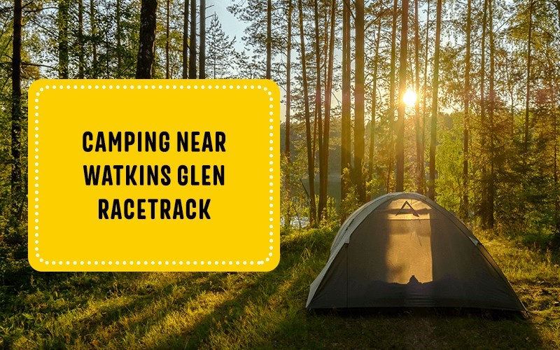 Camping Near Watkins Glen Racetrack