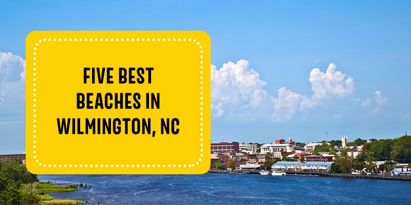 Five Best Beaches in the Wilmington, NC area