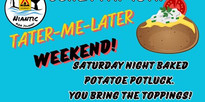 Tater-Me-Later Weekend 6/14-6/16