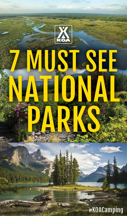 7 Must-See National Parks #KOACamping