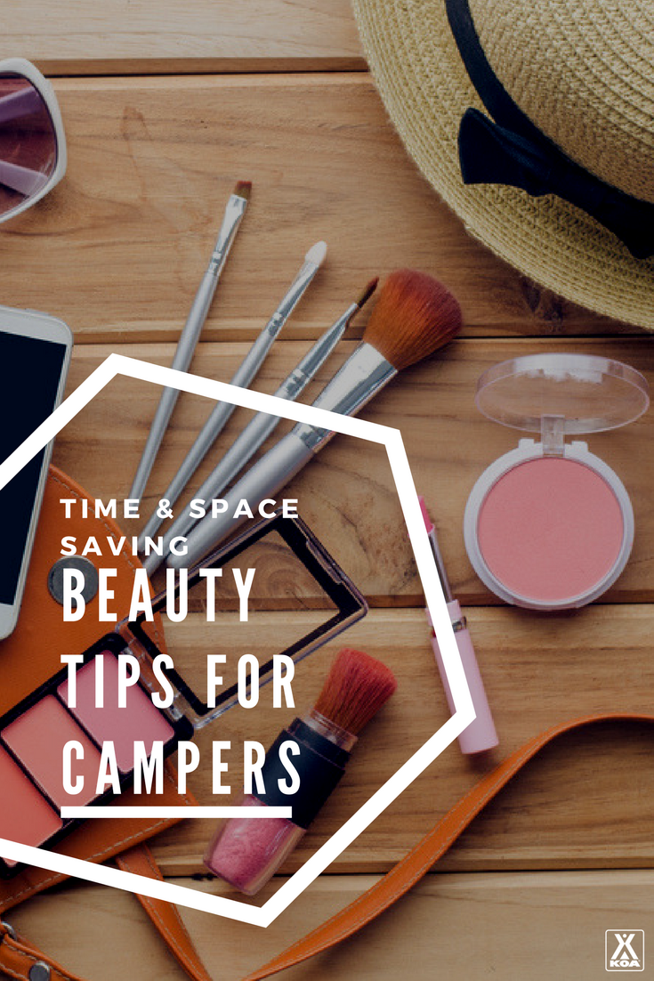 These time and space saving beauty tips will keep you road tripping and camping in style.
