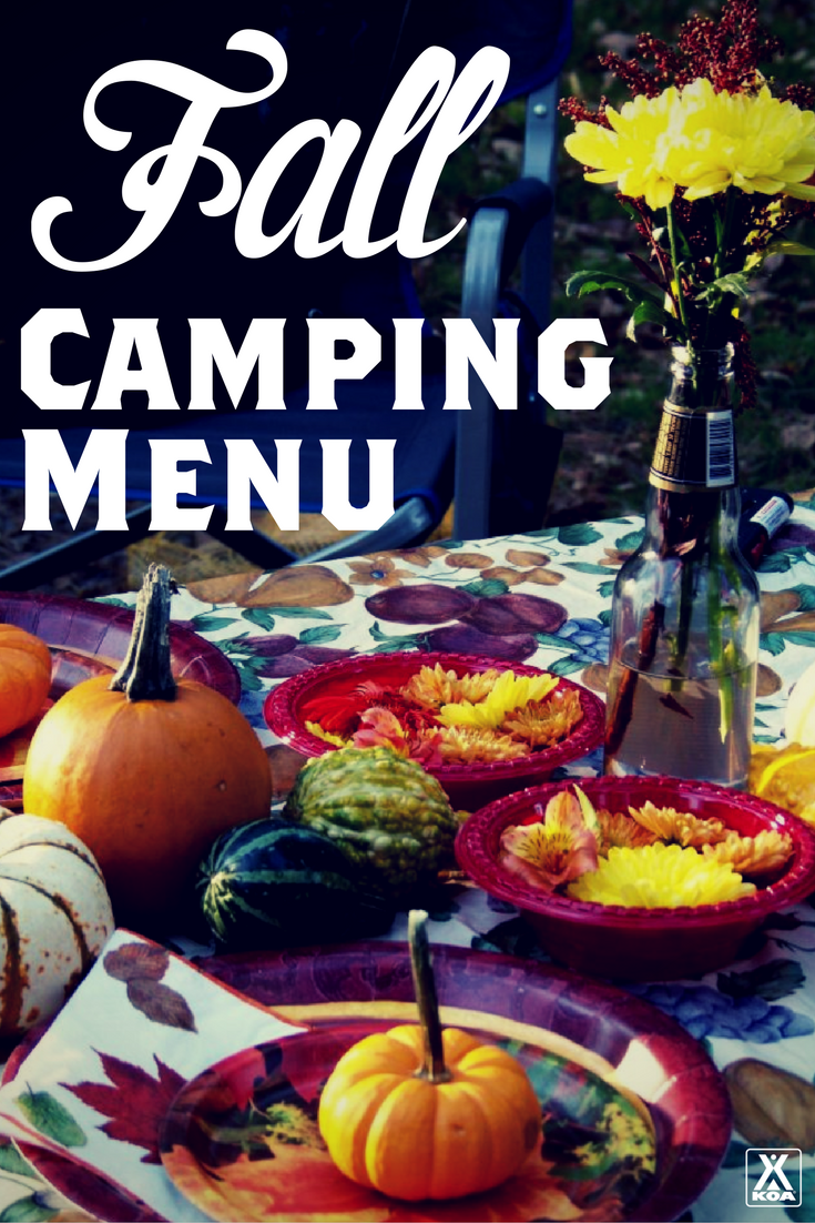 fall camping menu koa camping blog