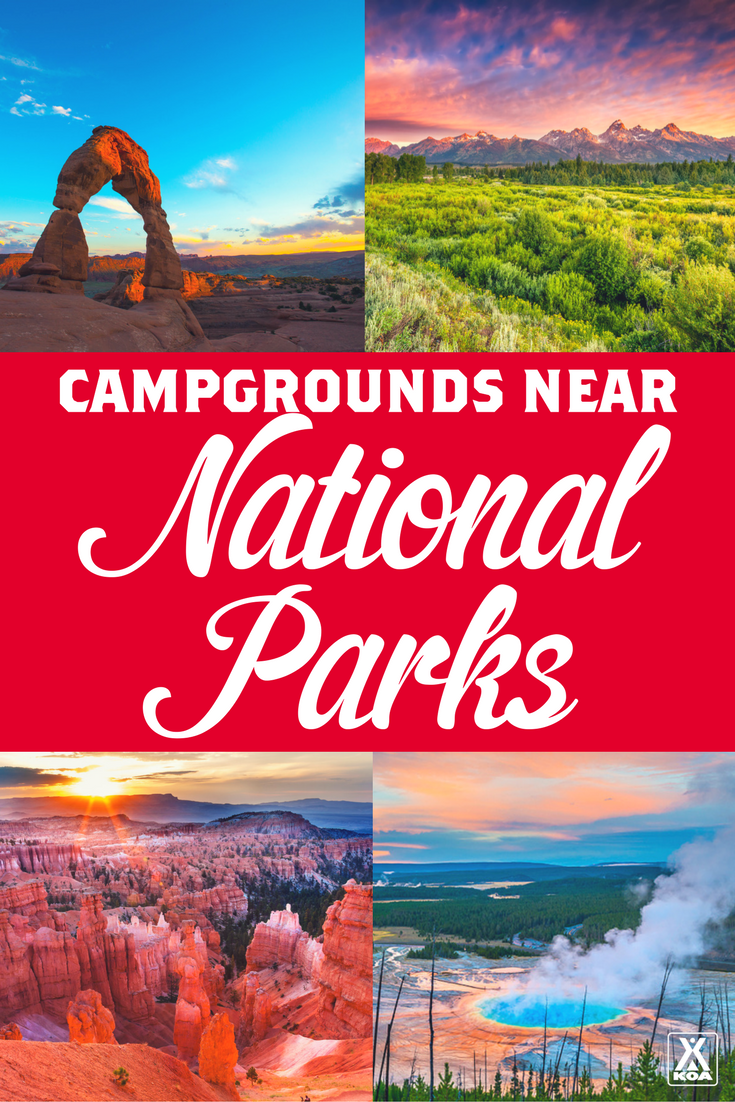 Find KOA Campgrounds Near National Parks