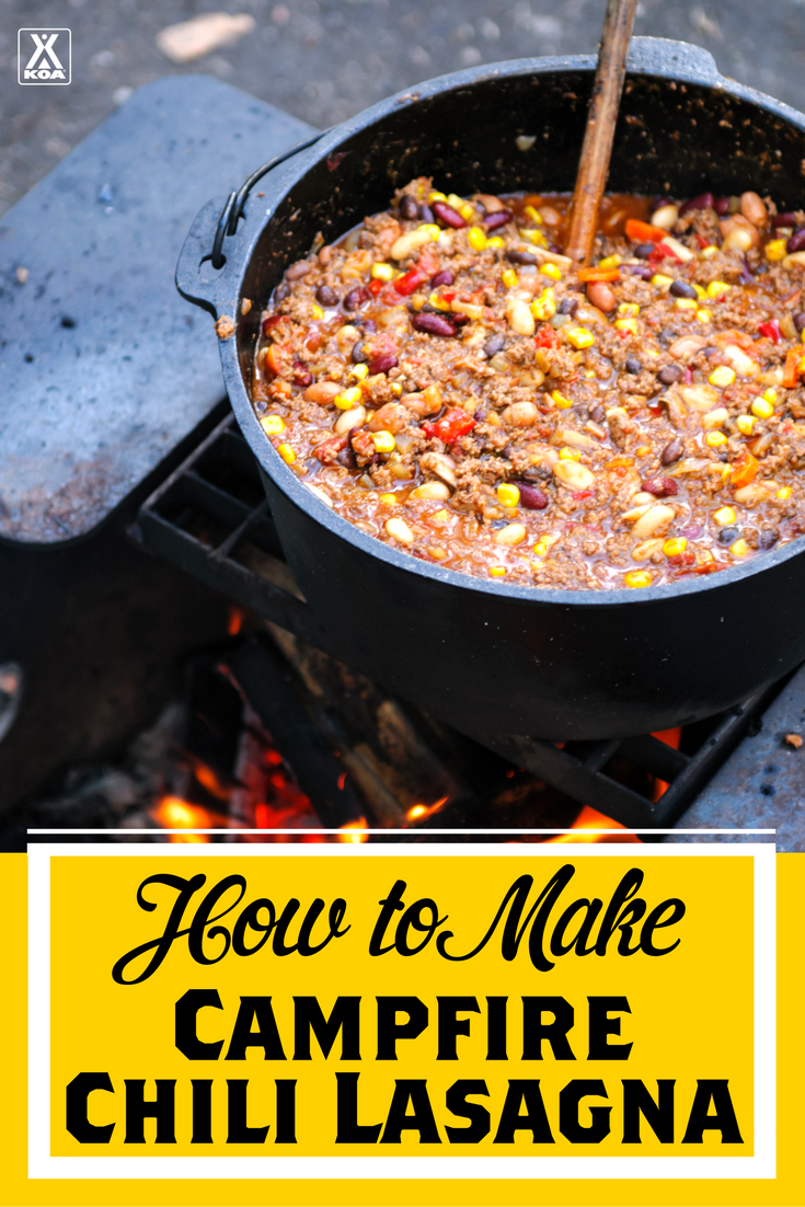 How to Make Campfire Chili Lasagna - a #KOACamping Recipe