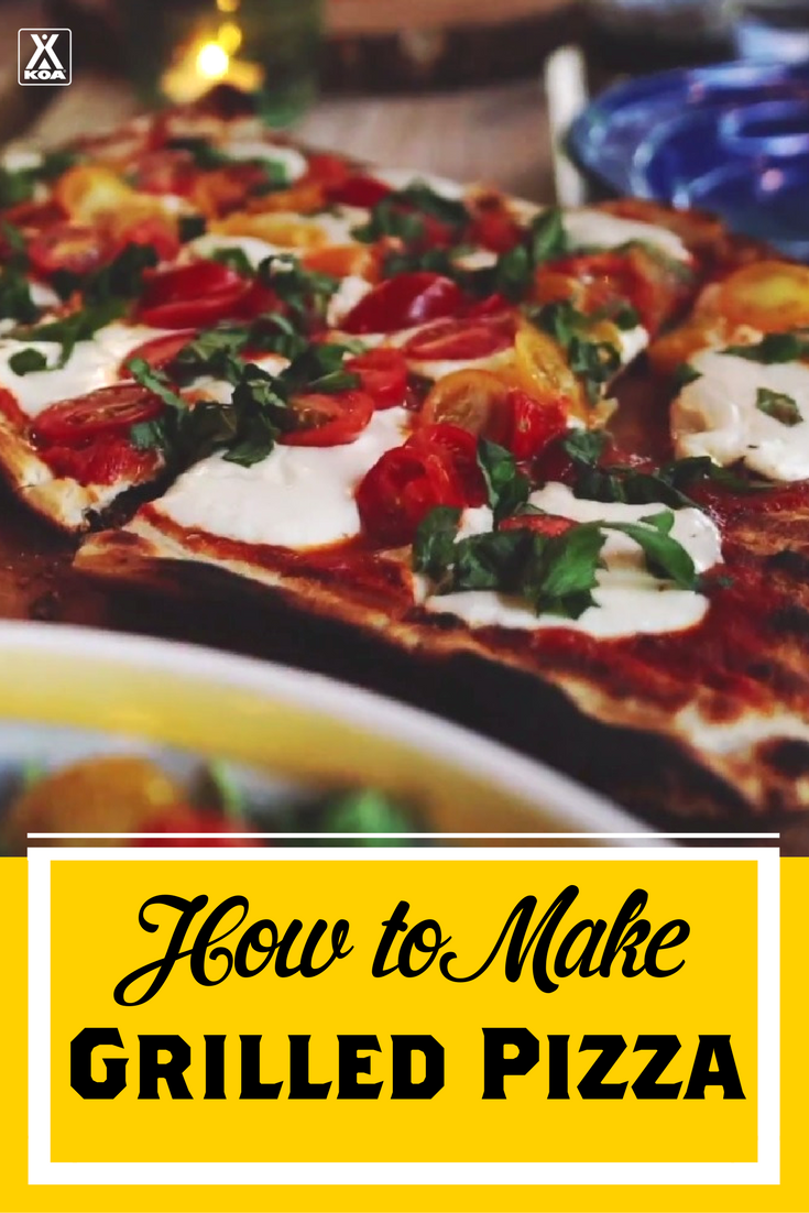 How to Make Grilled Pizza - a #KOACamping Recipe
