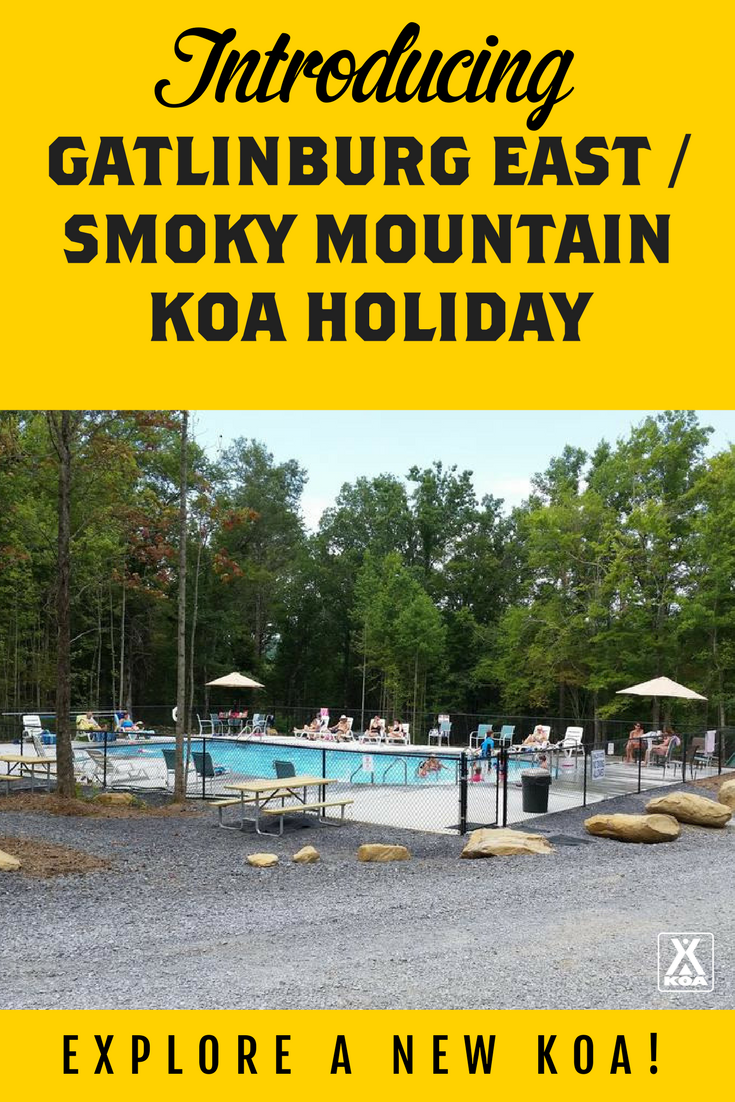 Introducing Gatlinburg East _ Smoky Mountain KOA Holiday - Learn more!