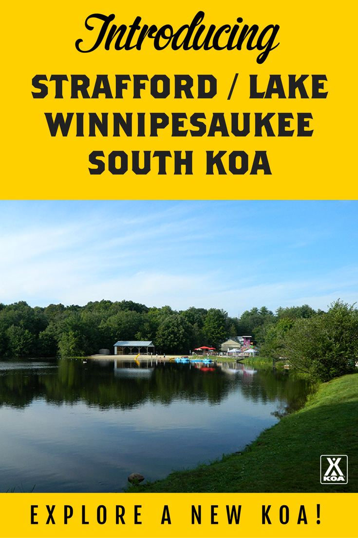 Introducing Strafford / Lake Winnipesaukee South KOA - Learn more!