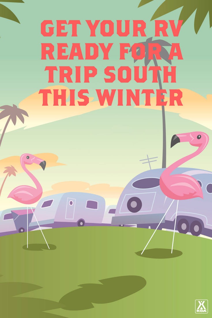 Plan on heading south this winter_ Make sure your RV is ready with these six things.