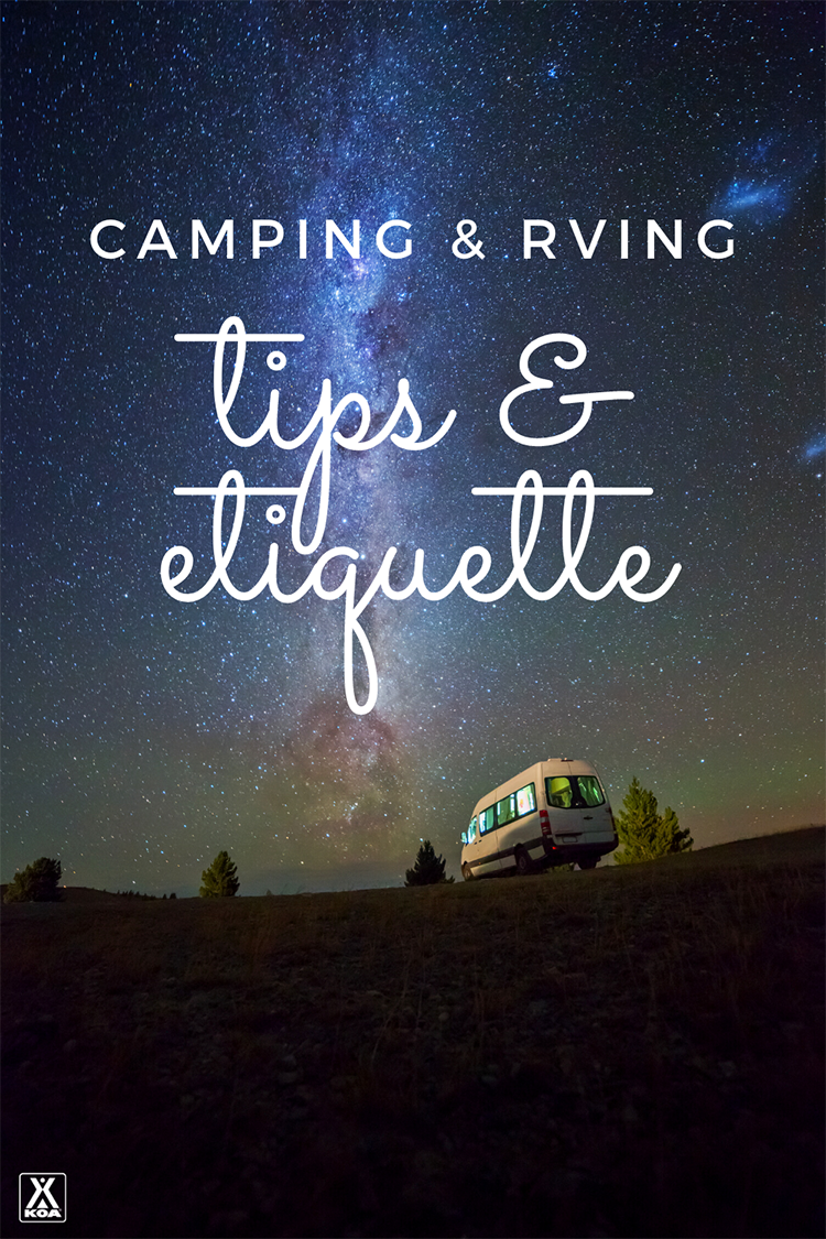 No one likes a bad camping neighbor. Luckily, a little bit of consideration can go a long way. Here are 10 practical camping tips and RV etiquette pointers for campers of all experience levels.