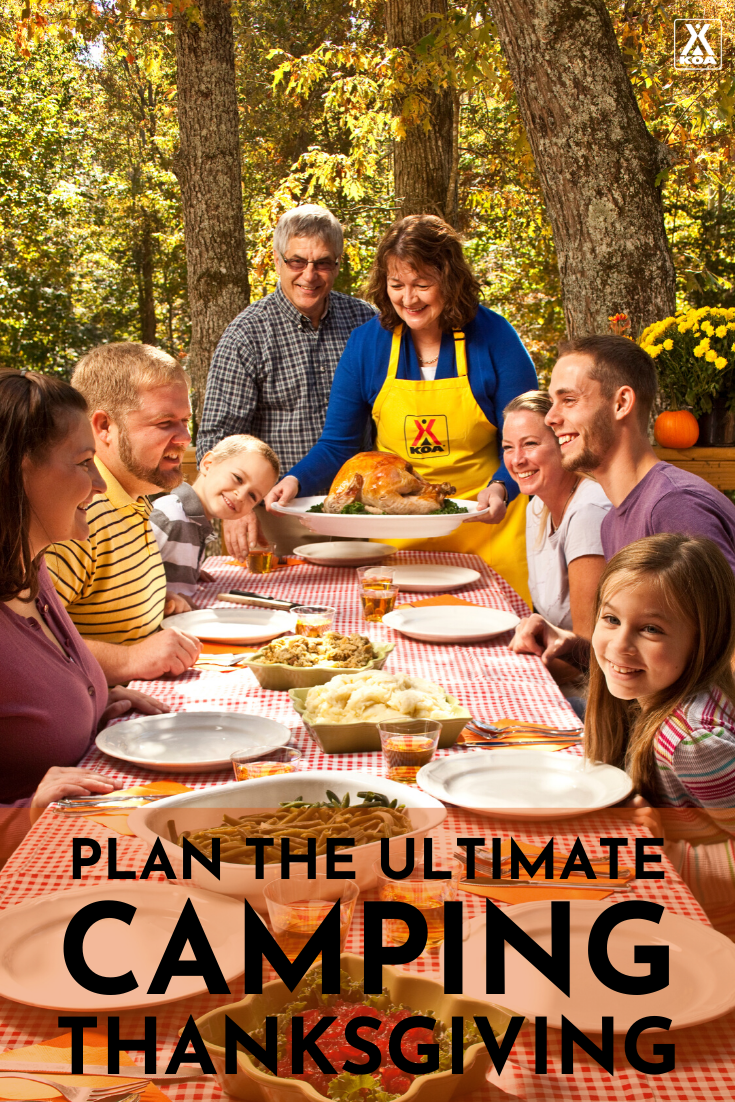 Have you ever considered camping for Thanksgiving? Here's our guide to planning the ultimate camping Thanksgiving complete with recipes to make your holiday as yummy - and easy - as possible.