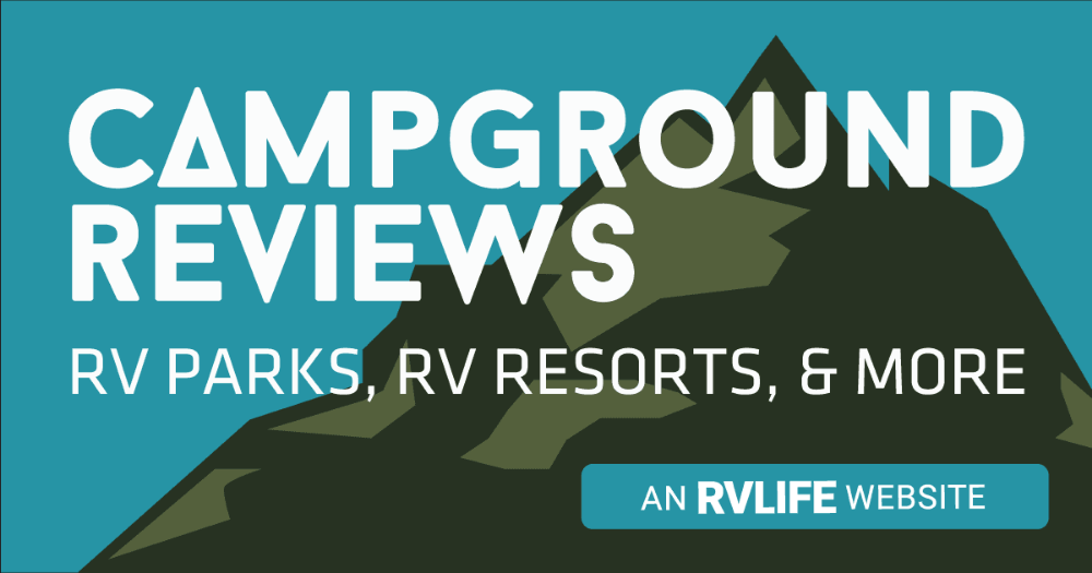 RV life's campground Reviews for RV trip planning.