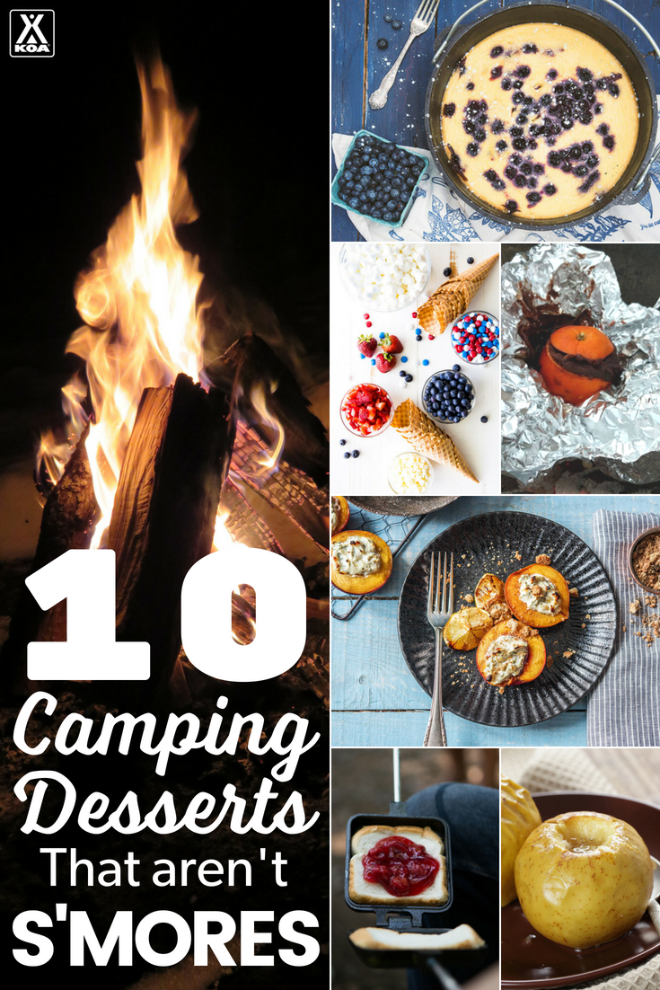 10 Camping Desserts for People Who Don’t Like S’mores KOA Camping Blog