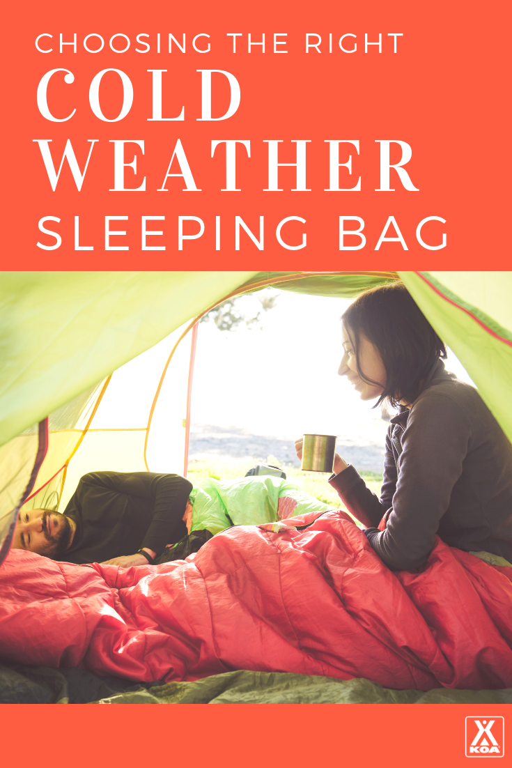 Get the right sleeping bag for cold weather