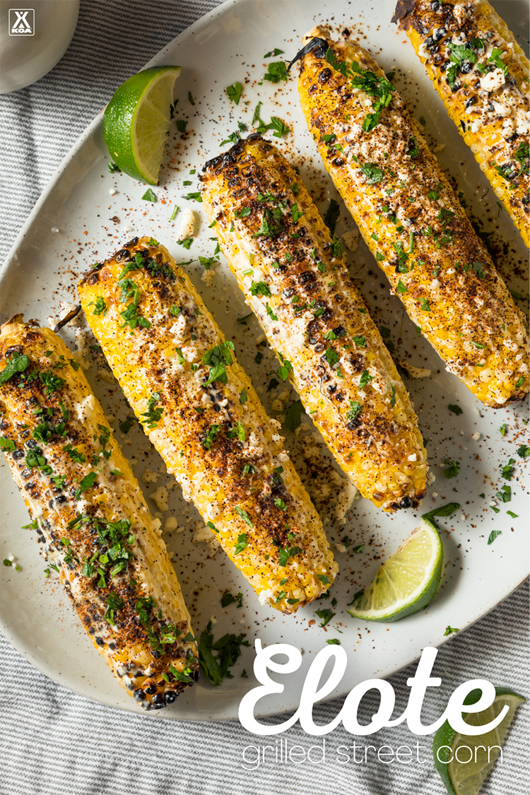 Easy Grilled Street Corn [Elote] | KOA Camping Blog