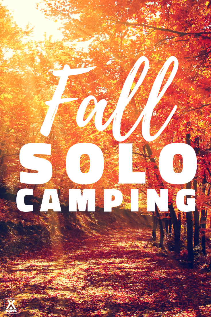 Why You Should Solo Camping in the Fall