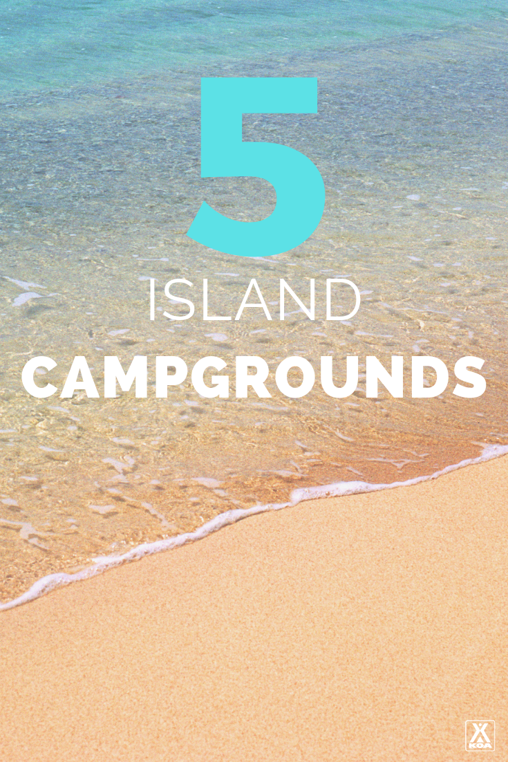 Visit these awesome island campgrounds to live the island life on your next camping trip. #camping #campground