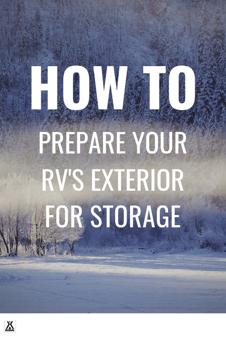 Learn how to prep your RV's exterior for storage.