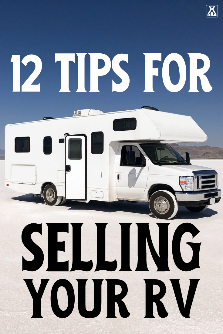 12 Tried-And-Tested Tips for Selling Your RV | KOA Camping Blog