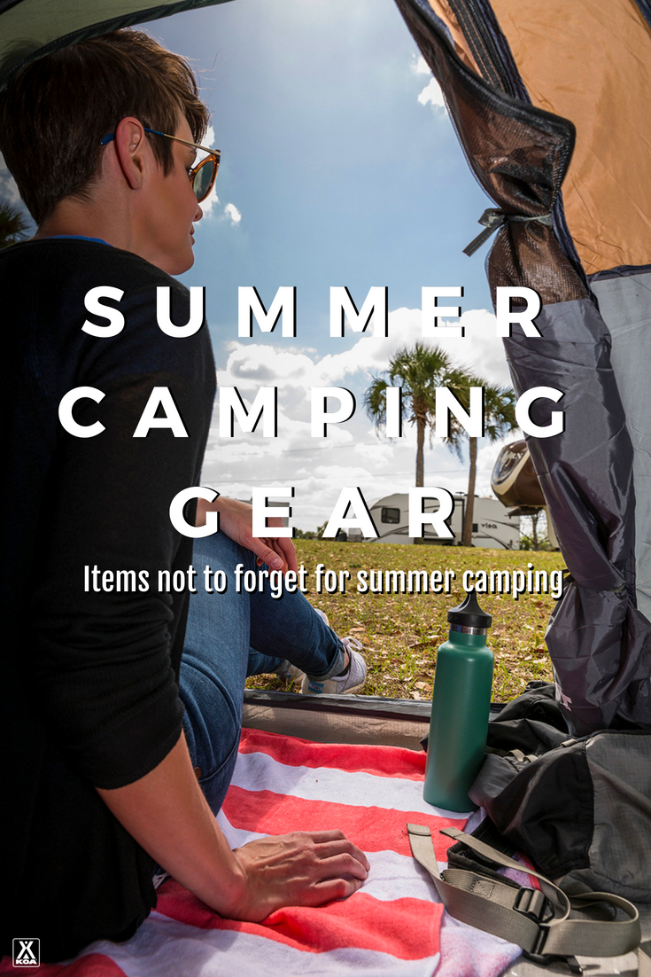 Don't forget this summer camping gear.