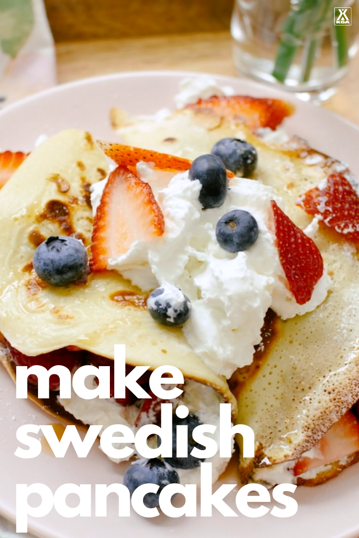 These unique and easy to make pancakes are a perfect Mother's Day recipe to surprise your mom with. Whether breakfast in bed or around a campground picnic table our Swedish pancakes are sure to please!