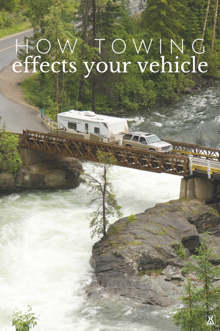 Learn how towing effects your vehicle.