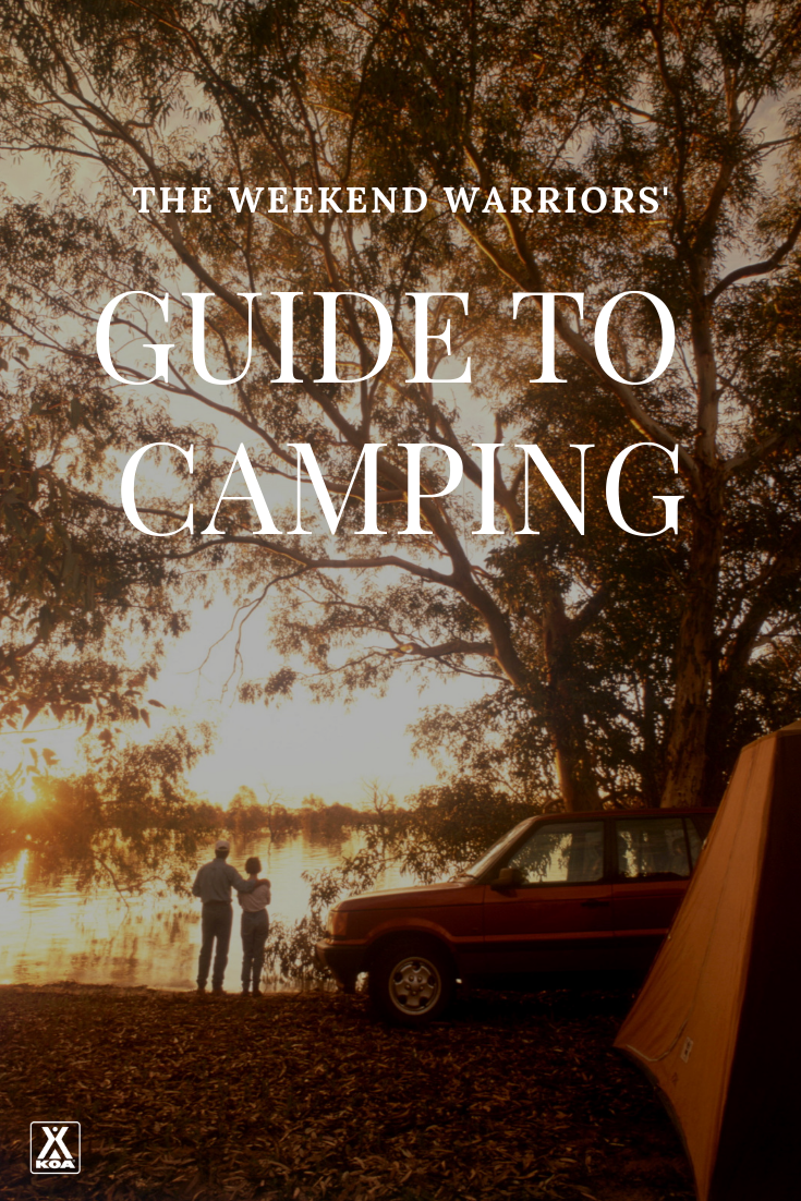 A Weekend Warrior Guide to Camping