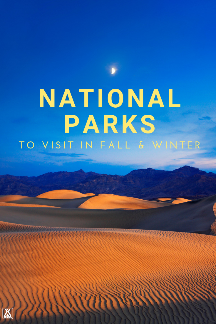 Visit these national parks in the fall and winter