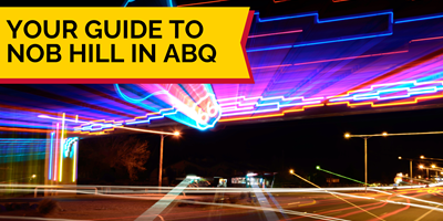 Nob Hill in Albuquerque: Top Restaurants &amp; Coffee Shops