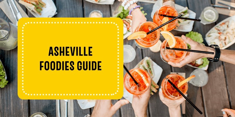 Asheville Foodies Guide