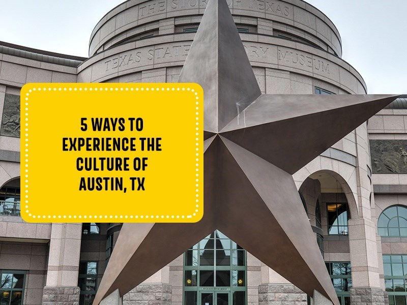 Experience the Culture of Austin, TX KOA Holiday