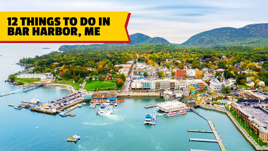 12 Best Things to Do in Bar Harbor, Maine