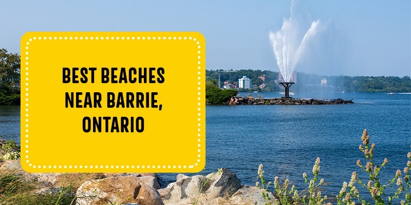 Best Beaches Near Barrie, Ontario