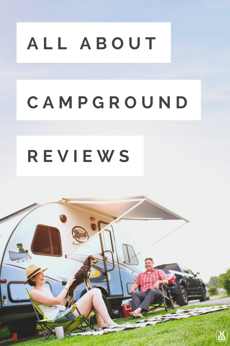 How & Why Campground Reviews Matter/KOA Rate Your Stay