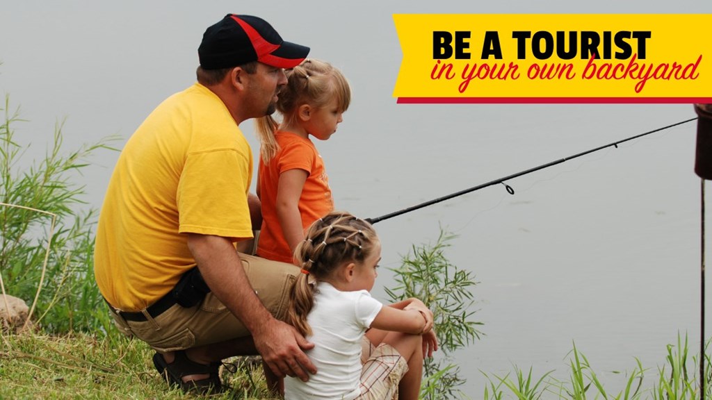Be a Tourist in Your Own Backyard