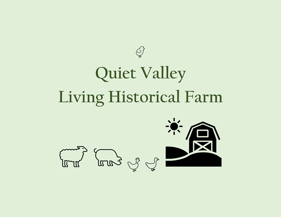 Quiet Valley Living Historical Farm