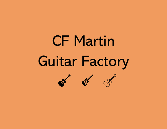 CF Martin Guitar Factory