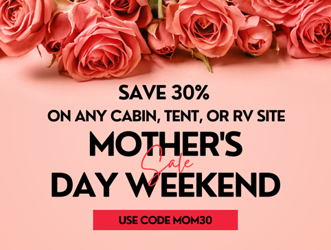 30% Off Any Site Mother's Day Weekend 2024 Photo