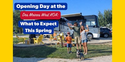 Opening Day at Des Moines West KOA