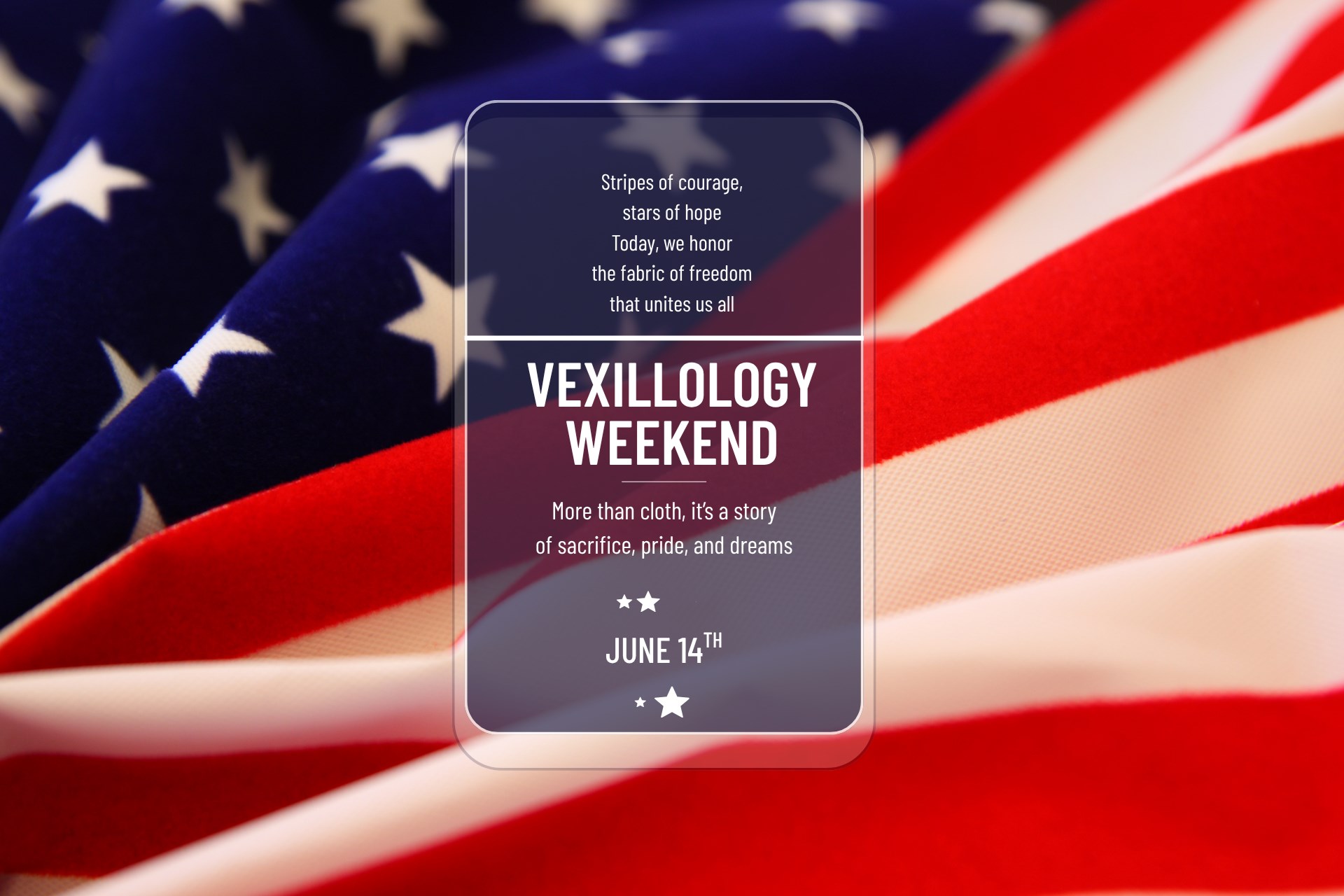 Vexillology (Flag Day) Weekend Photo