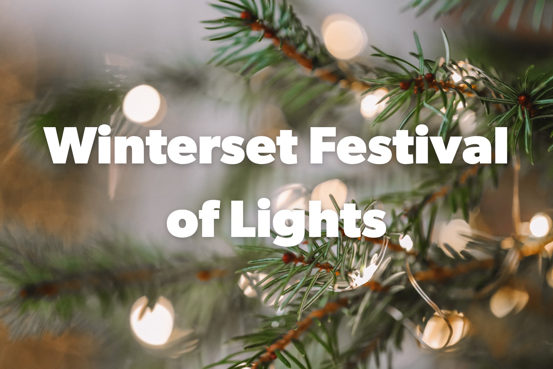 Winterset Festival of Lights | Winterset Photo