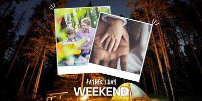 Father's Day Weekend