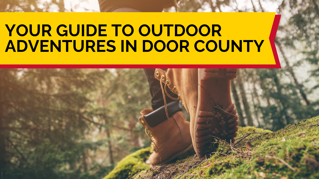 Outdoor Adventures in Door County: Hiking, Biking & Kayaking