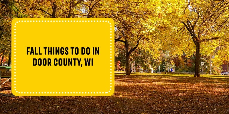 Fall Things to Do in Door County, WI