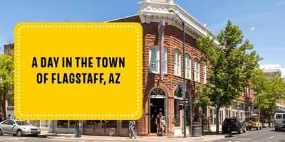 A Day in the Town of Flagstaff, AZ