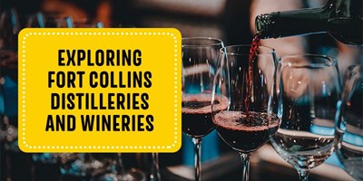 Exploring Fort Collins Distilleries and Wineries