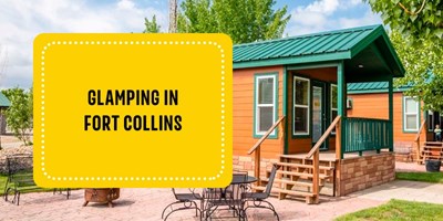 Glamping in Fort Collins