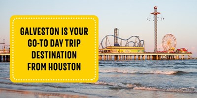 The Best Day or Weekend Trip From Houston